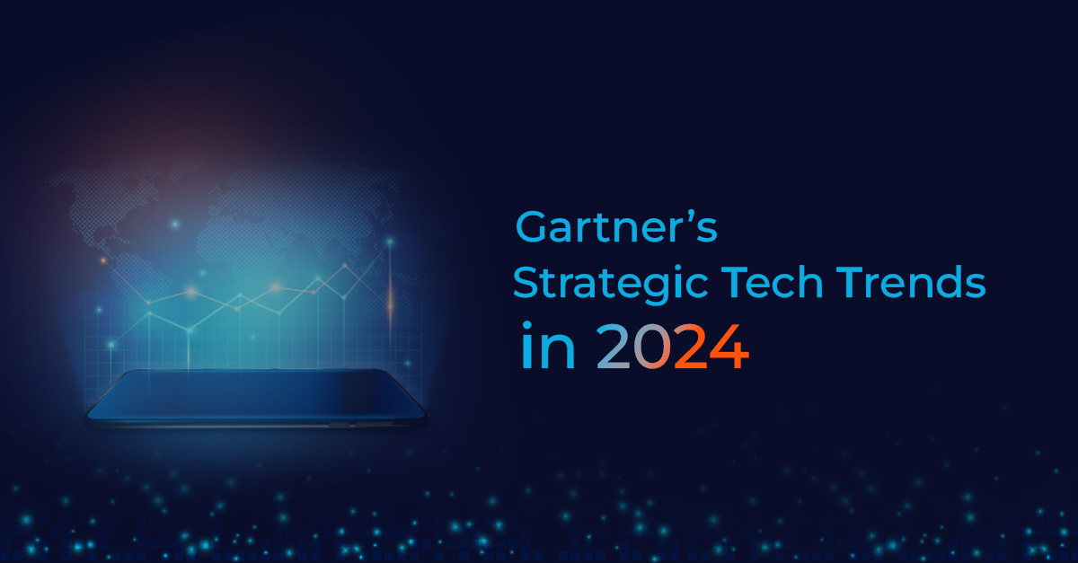 Top 10 Strategic Technology Trends in 2024 by Gartner